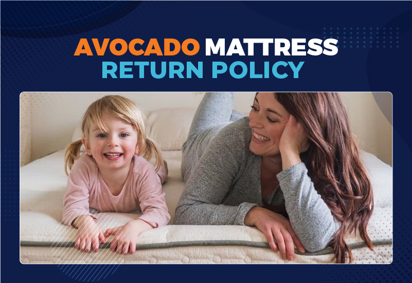 Avocado Mattress Return Policy (2025 Guide)